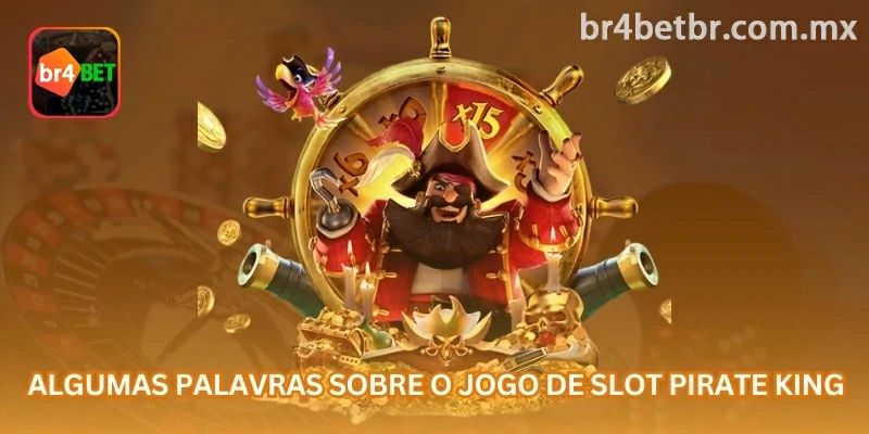 Pirate King usa visual de piratas, símbolos de aventura e linhas de pagamento que precisam ser entendidas antes de apostar valores maiores.